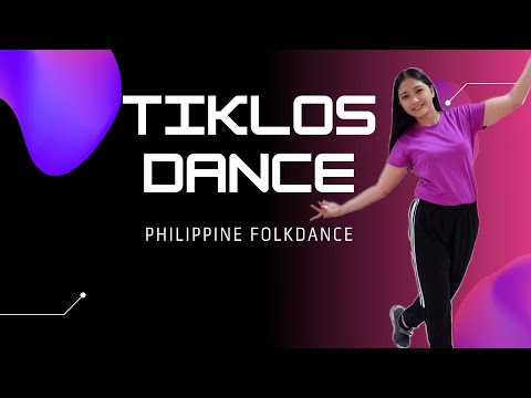 🔴TIKLOS DANCE | PHILIPPINE FOLKDANCE
