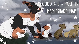 GOOD 4 U // Mapleshade [MAP Part 19] (REMAKE!)