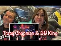 Tracy Chapman & BB King - The Thrill Is Gone (Live on November 7,1997) / Reaction