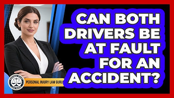 Can Both Drivers Be At Fault For An Accident?