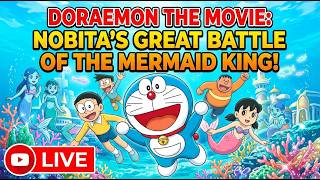Doraemon  Nobita's Mermaid Legend Full Movie Hindi