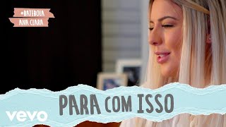 Ana Clara - Para Com Isso