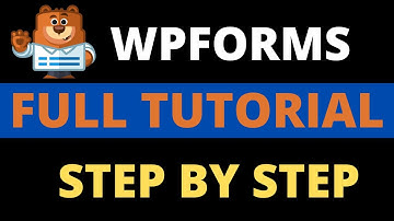 Wpforms:Installation and Setup-full wpforms tutorial