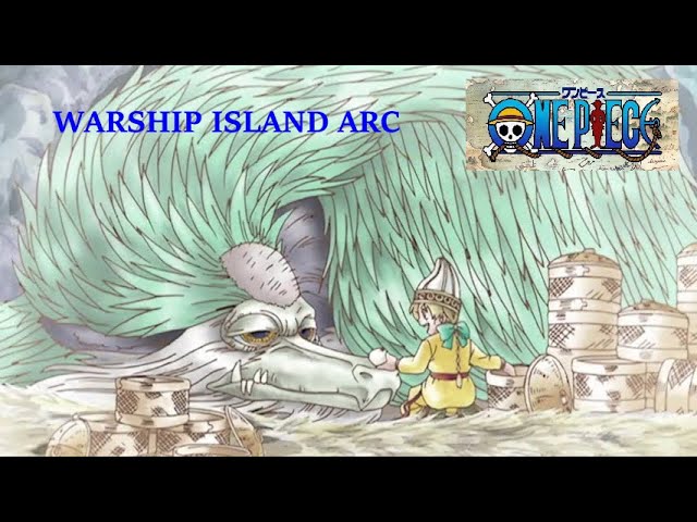 Warship Island Arc, One Piece Wiki