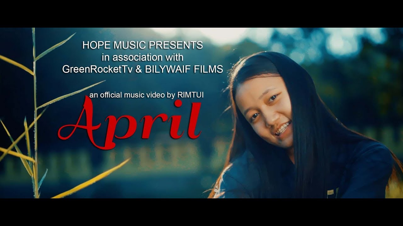 Rimtui   April Official Music Video
