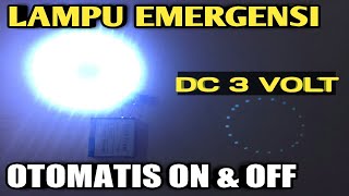 MEMBUAT LAMPU EMERGENCY OTOMATIS  ON & 0FF || WITH MODUL CHARGER TP 4056