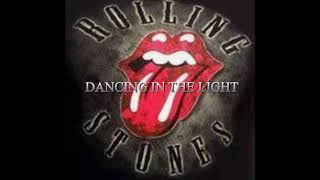 The Rolling Stones  - DANCING IN THE LIGHT