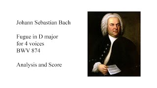 Bach Fugue in D major BWV 874