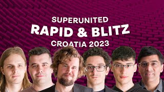 SuperUnited Rapid & Blitz Croatia 2023: Day 5 | #GrandChessTour