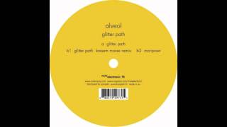 Alveol - Glitter Path (Kassem Mosse Remix)