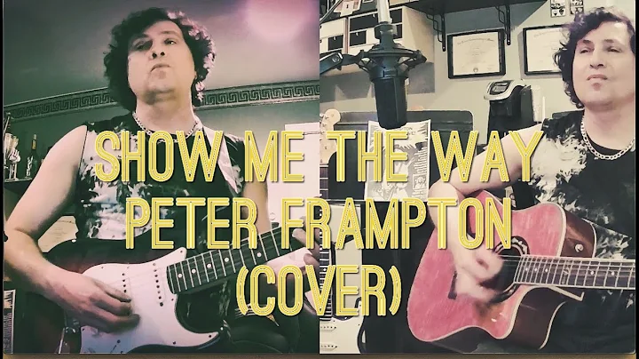 Peter Frampton-Show Me The Way-(Cover)-Carl...  Bi...