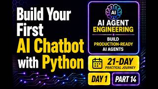 Day 1 – Part 14: Build Your First AI Chatbot with Python