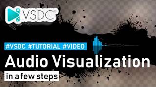 How to add Audio Visualization - In VSDC free Video editor. #VSDC #TUTORIAL #VIDEO