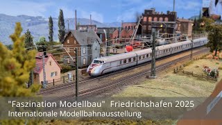 Faszination Modellbau Friedrichshafen 2025 - Internationale Modellbahnausstellung (IMA)