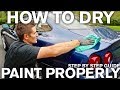 How to Dry Paint Properly No Scratches