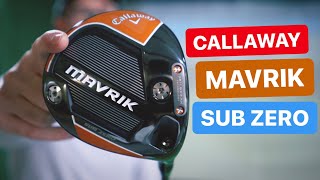 CALLAWAY MAVRIK SUB ZERO DRIVER REVIEW