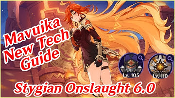 NEWEST Mavuika New Tech Guide C2FDCD! Stygian Onslaught C0R1 Clear Showcase | Genshin Impact 6.0