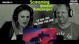 FRIENDS REACTION "Screaming (Idol Hits)" Dimash Kudaibergen - (Spanish with subtitles)