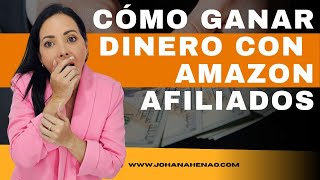 Como Ganar Dinero Con Amazon Afiliados