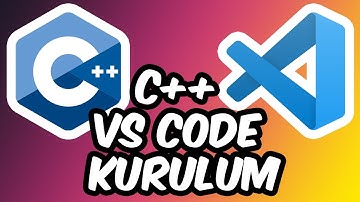 C/C++ Visual Studio Code Kurulumu Nasıl Yapılır? | Mingw Kurulumu | Ders 1.3