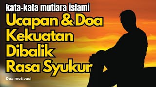 Download Lagu UCAPAN DAN  DOA  KEKUATAN  DIBALIK  KATA  SYUKUR @DeaMotivasii  MP3
