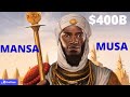 RICHEST Man in History - 10 Interesting Facts About Mansa Musa
