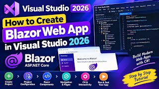 Full How to Create a Blazor Web App in Visual Studio 2026 Guide
