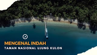 HOME | Taman Nasional Ujung Kulon | Travel Video