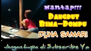 Duha Samari Daeee Dangdut Bima -Dompu