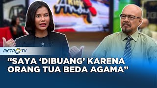 Gresya: Saya 'Dibuang' Karena Orang Tua Beda Agama #KICKANDY