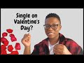 How to celebrate valentine&#39;s day single