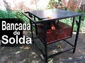 Welding Bench - Bancada de Solda