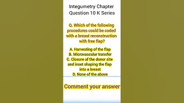 Integumetry Chapter Practice Question 10 k series Practice Question #cpcexam #medicalcoding #shorts