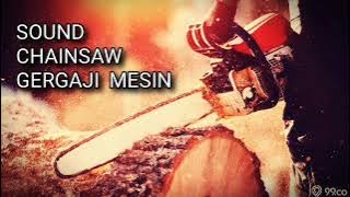 Suara Gergaji Mesin | Chainsaw | Full 1 Jam