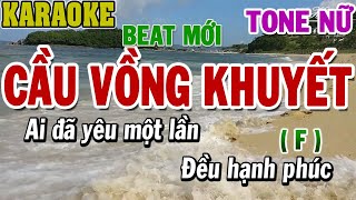 Karaoke Cầu Vòng Khuyết Tone Nữ ( F ) | Karaoke Beat | 84