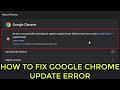 Google Chrome Won't Update FIX 2019 Guide Error Code image