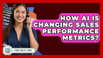How AI Is Changing Sales Performance Metrics? - Find Sales Jobs