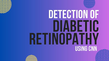 Detection of Diabetic Retinopathy using Convolutional Neural Network | Demo