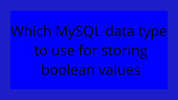 Which MySQL data type to use for storing boolean values