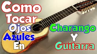 como tocar ojos azules en charango y guitarra chords