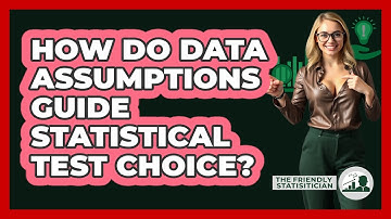 How Do Data Assumptions Guide Statistical Test Choice?