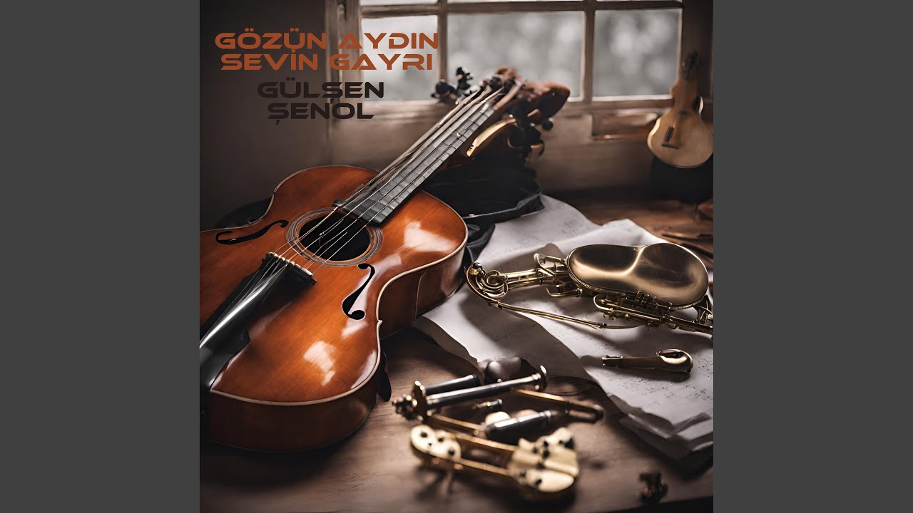 Gözün Aydın Sevin Gayrı