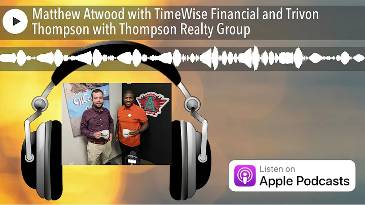 Matthew Atwood with TimeWise Financial and Trivon ...