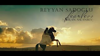 Reyyan Şadoğlu Fearless Miran Aslanbey