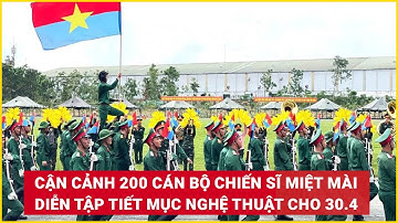 Cận cảnh 200 cán bộ chiến sĩ miệt mài diễn tập tiết mục nghệ thuật cho lễ 30.4 | Báo Lao Động