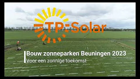Voortgangsvideo bouw zonneparken in Beuningen
