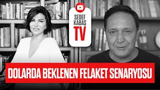 DOLARDA BEKLENEN FELAKET SENARYOSU | Selçuk Geçer