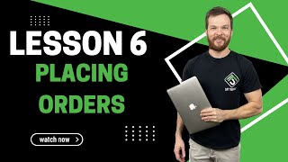 Free Day Trading Course: (Lesson 6 of 10) Placing Orders