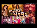 HINDI REMIX MASHUP SONGS 2019 MARCH ☼ NONSTOP DJ PARTY MIX ☼ BEST REMIXES OF LATEST SONGS 2019
