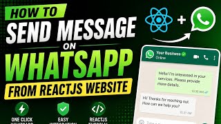 How To Send Message On WhatsApp From React JS Website | Send Message On WhatsApp